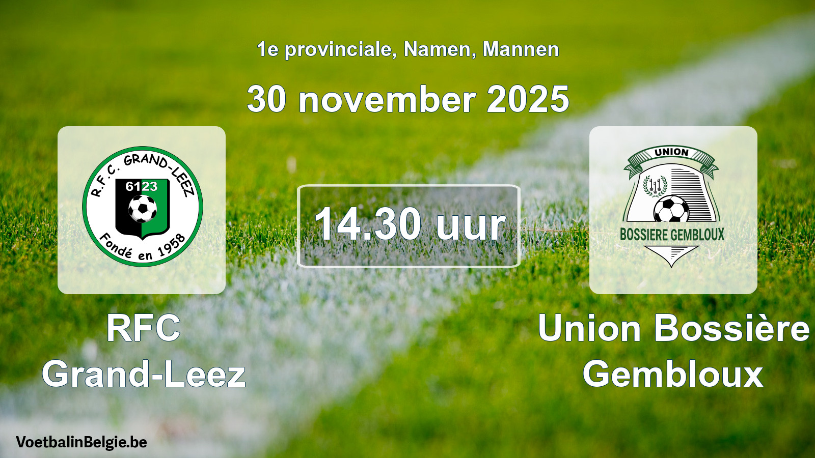 Scheduled match men football: RFC Grand-Leez - Union Bossière Gembloux (30 November 2025)