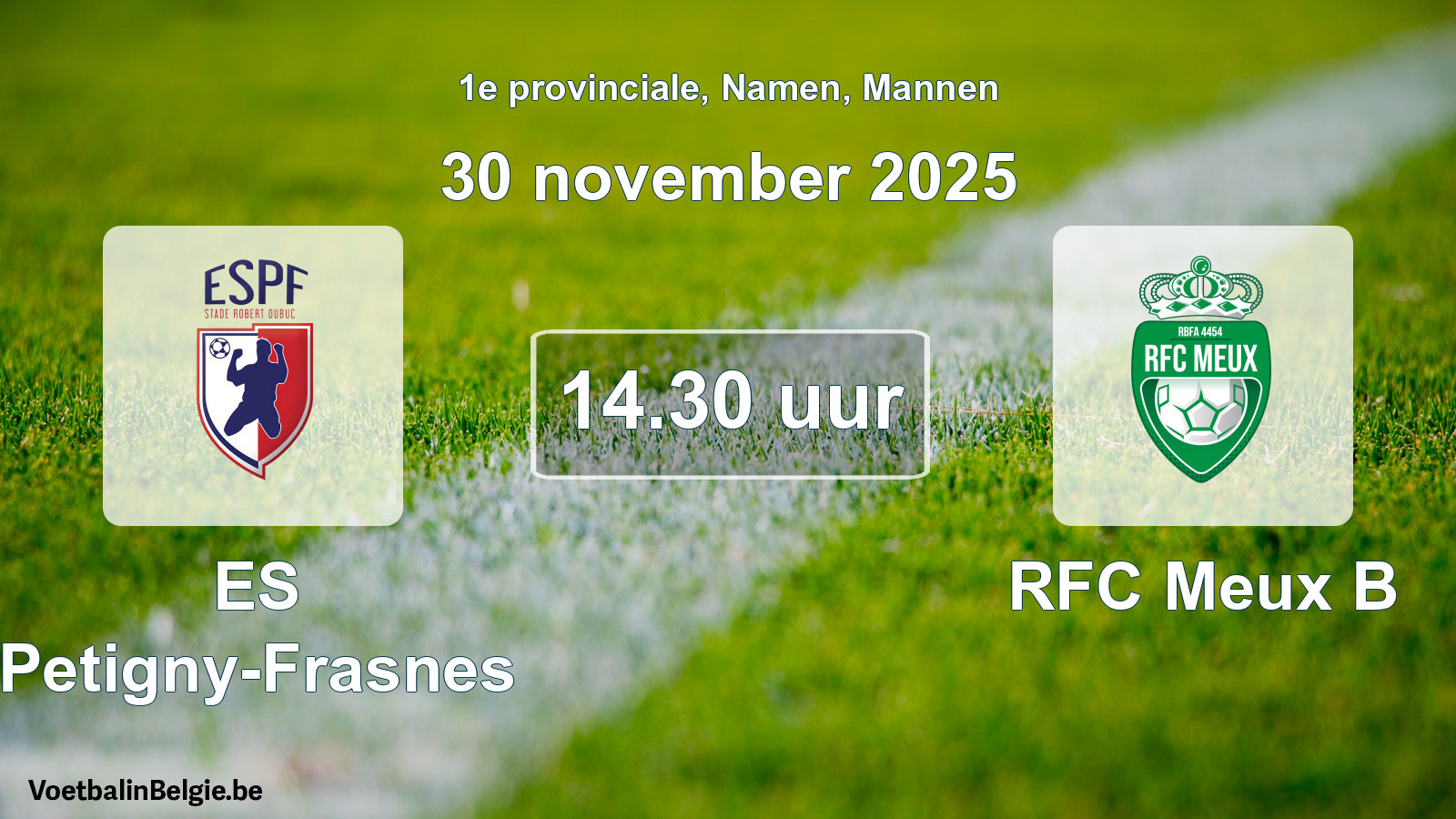 Scheduled match men football: ES Petigny-Frasnes - RFC Meux B (30 November 2025)