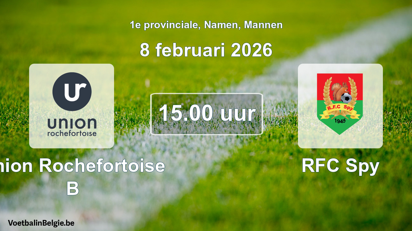Scheduled match men football: Union Rochefortoise B - RFC Spy (8 February 2026)