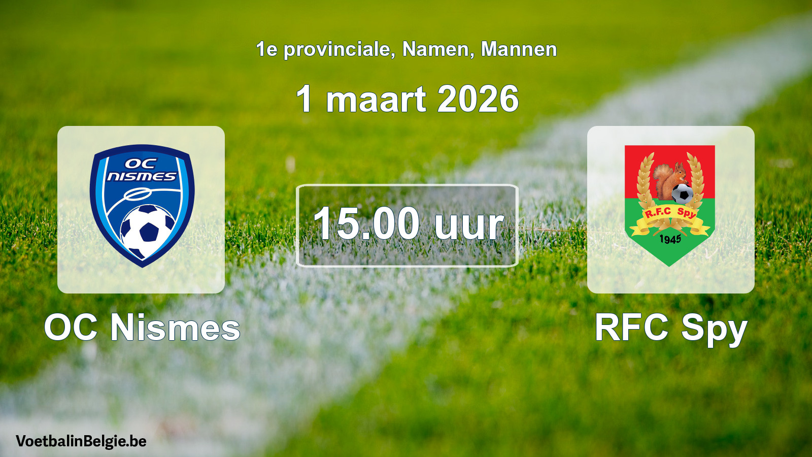 Scheduled match men football: OC Nismes - RFC Spy (1 March 2026)