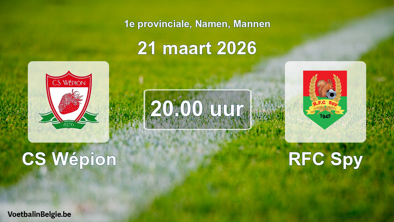 Scheduled match men football: CS Wépion - RFC Spy (21 March 2026)