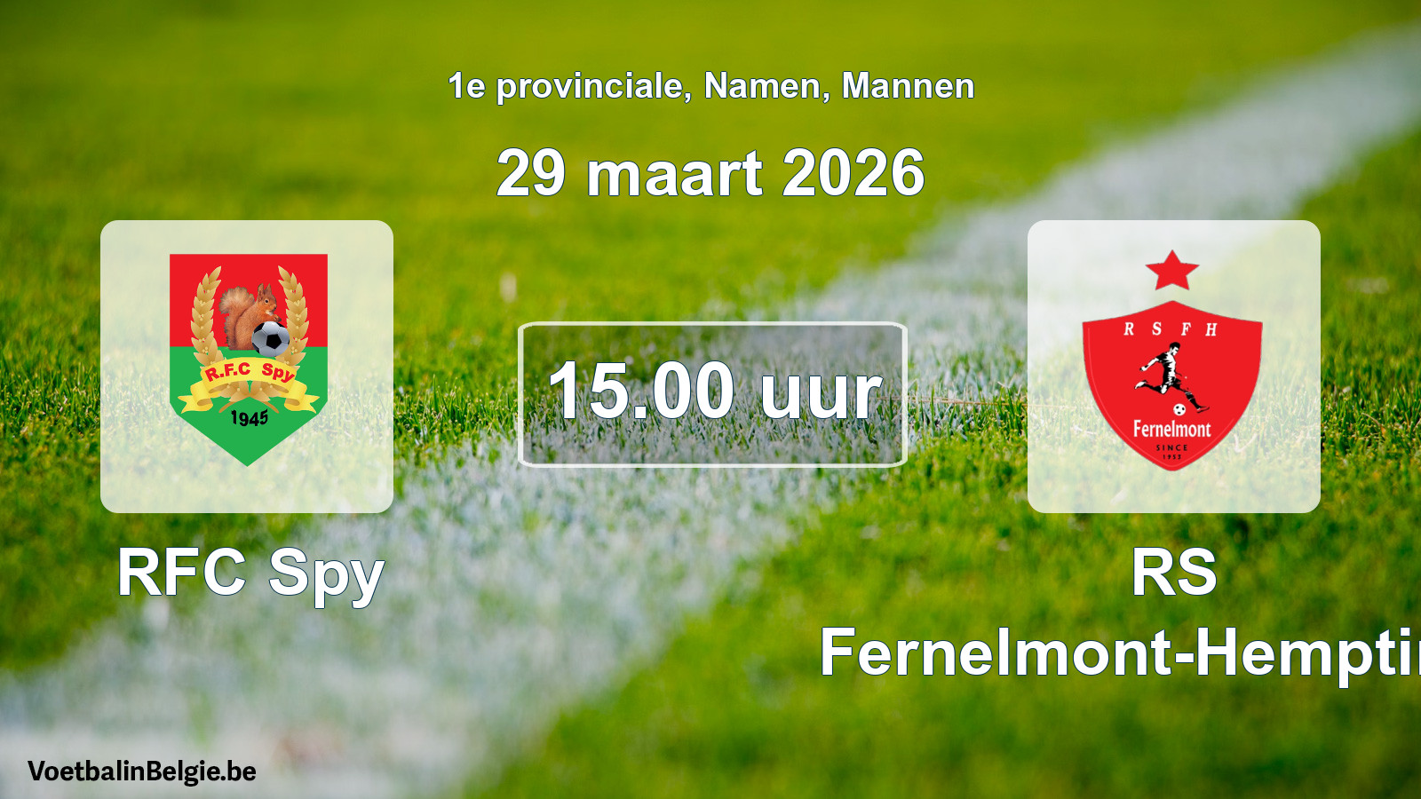 Scheduled match men football: RFC Spy - RS Fernelmont-Hemptinne (29 March 2026)