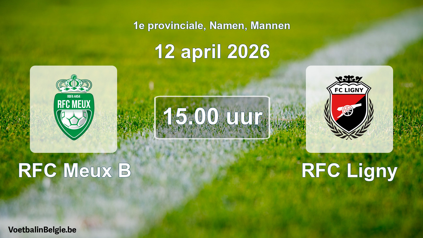 Scheduled match men football: RFC Meux B - RFC Ligny (12 April 2026)