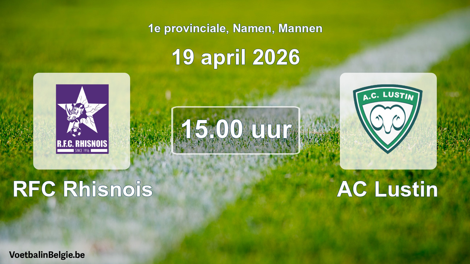 Scheduled match men football: RFC Rhisnois - AC Lustin (19 April 2026)