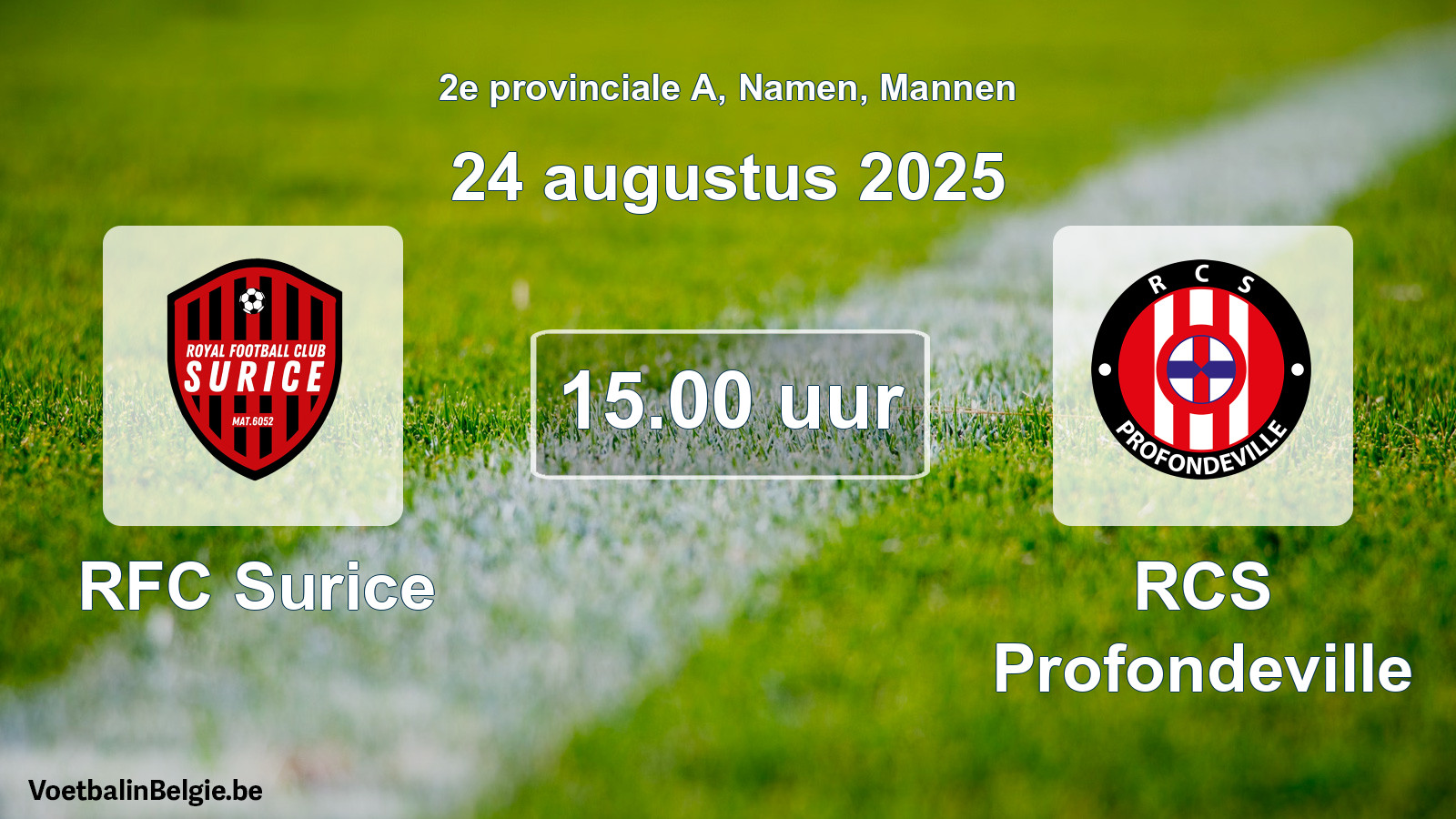 Scheduled match men football: RFC Surice - RCS Profondeville (24 August 2025)