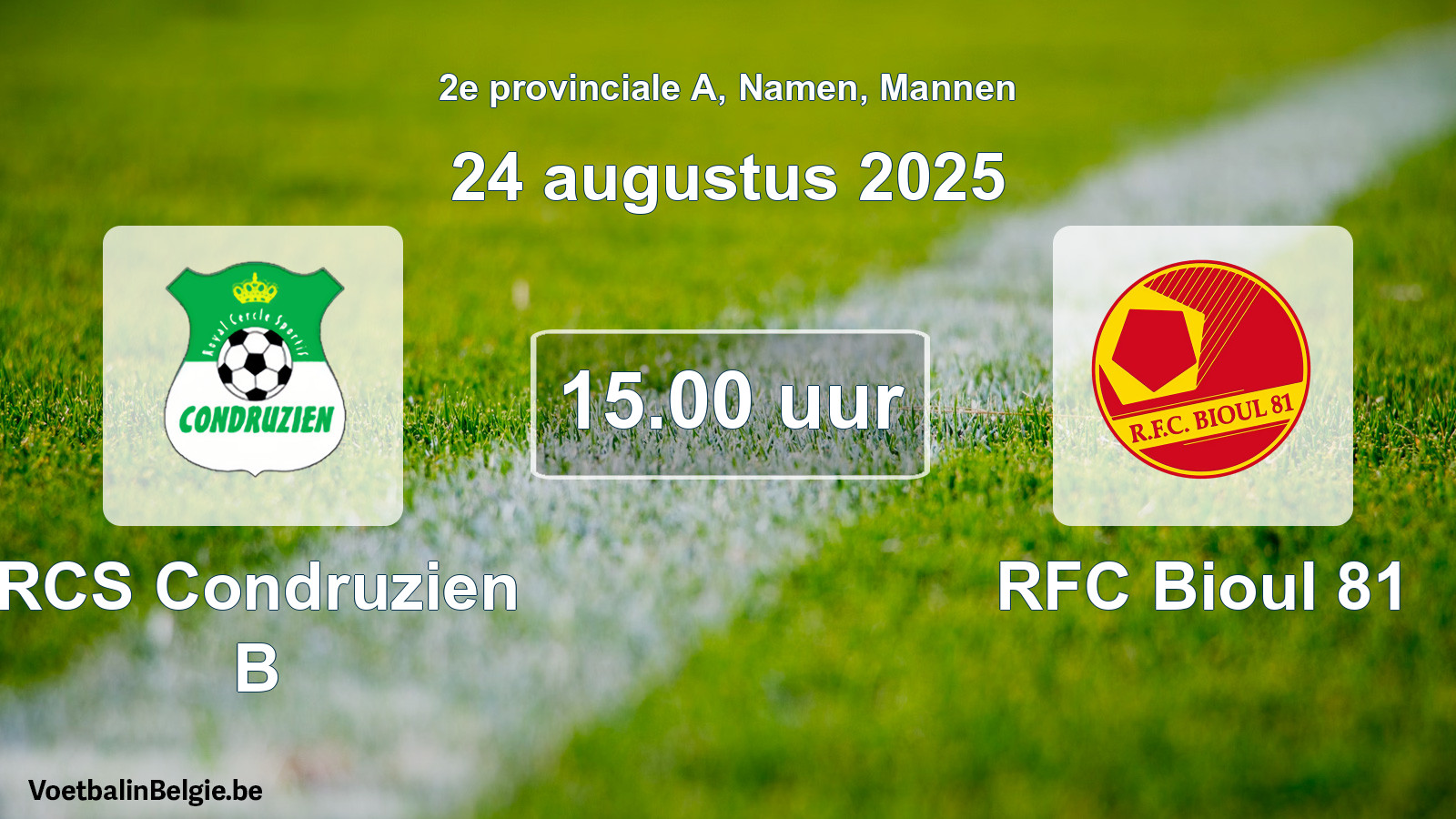 Scheduled match men football: RCS Condruzien B - RFC Bioul 81 (24 August 2025)