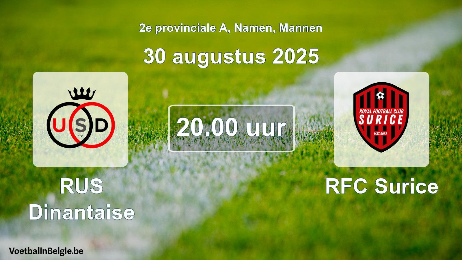 Scheduled match men football: RUS Dinantaise - RFC Surice (30 August 2025)