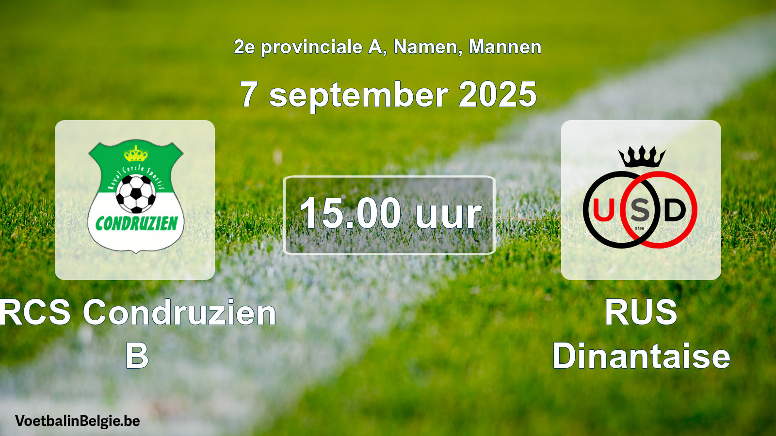 Scheduled match men football: RCS Condruzien B - RUS Dinantaise (7 September 2025)
