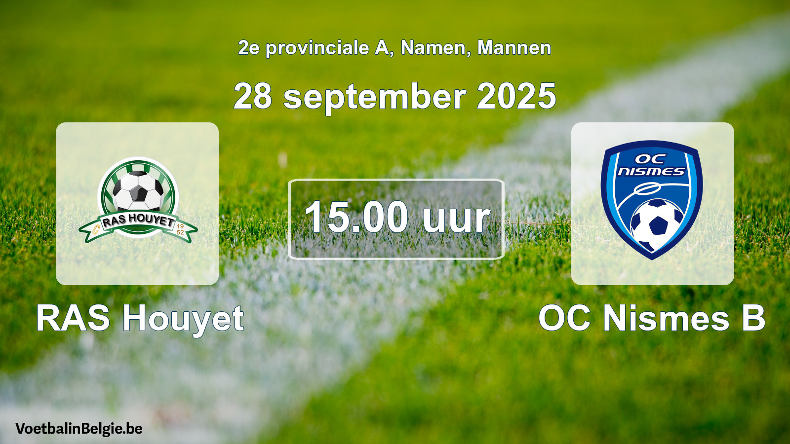 Scheduled match men football: RAS Houyet - OC Nismes B (28 September 2025)