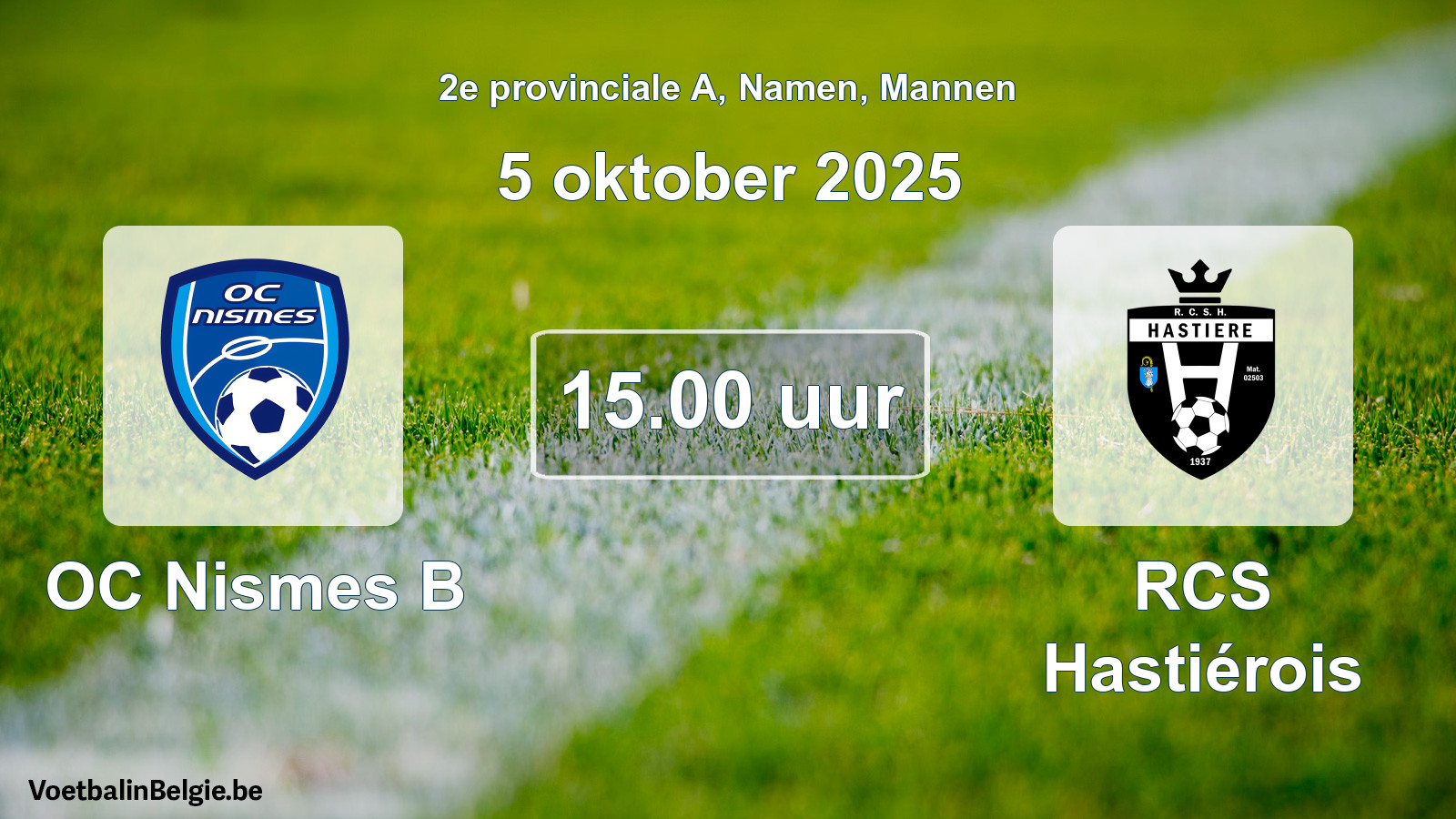 Scheduled match men football: OC Nismes B - RCS Hastiérois (5 October 2025)
