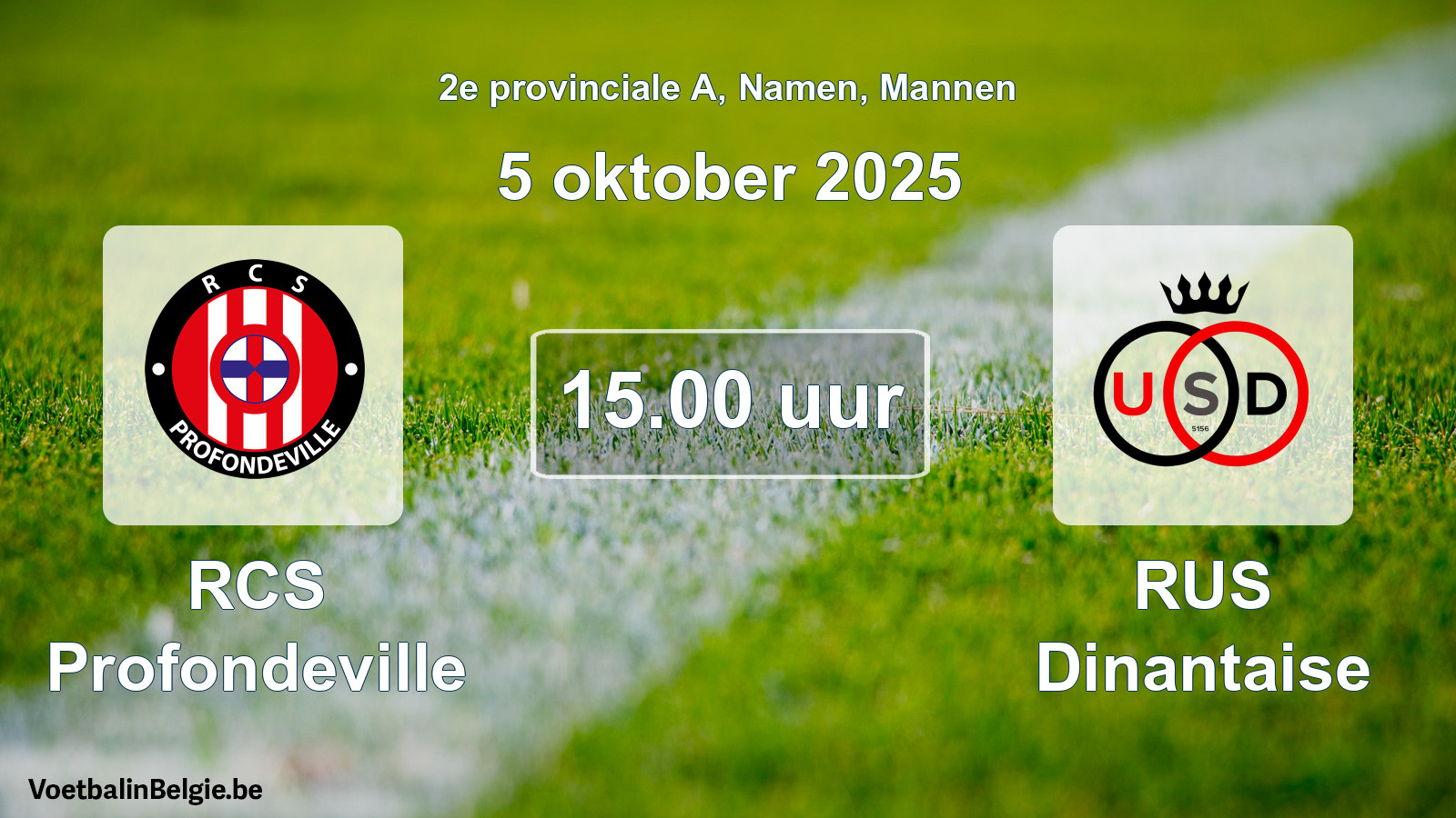 Scheduled match men football: RCS Profondeville - RUS Dinantaise (5 October 2025)