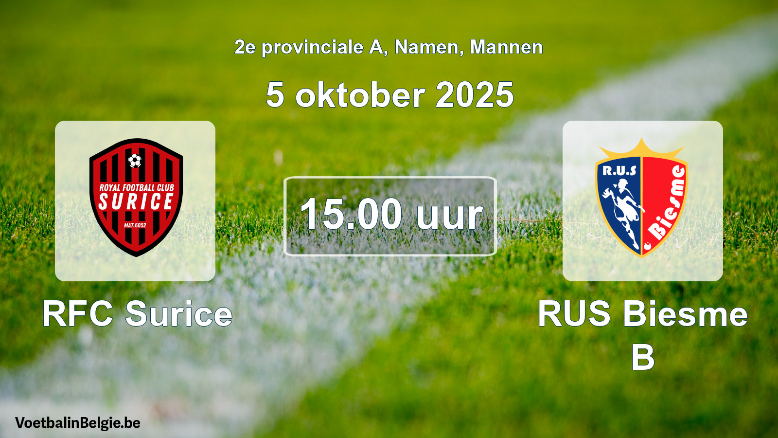 Scheduled match men football: RFC Surice - RUS Biesme B (5 October 2025)