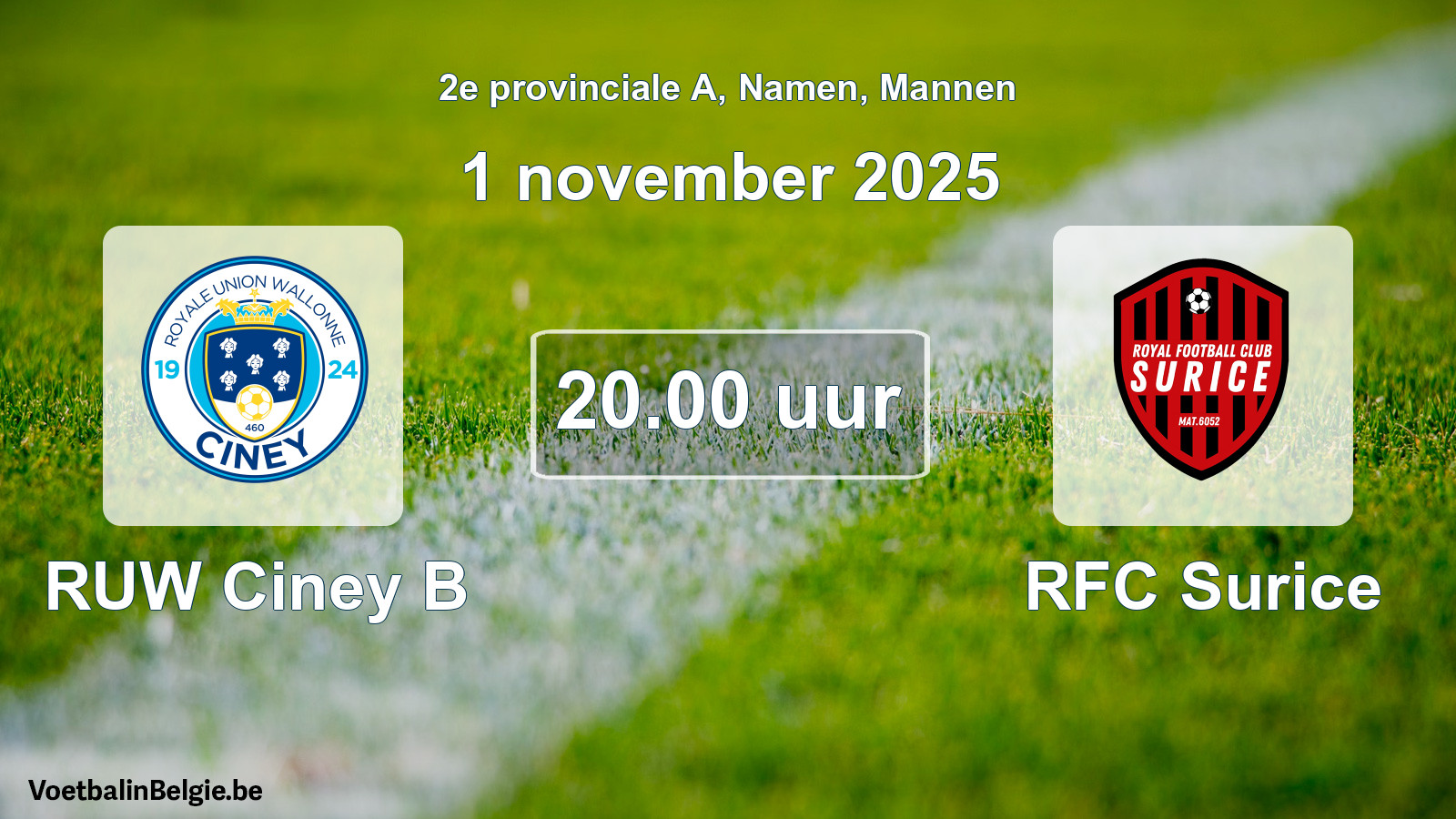 Scheduled match men football: RUW Ciney B - RFC Surice (1 November 2025)