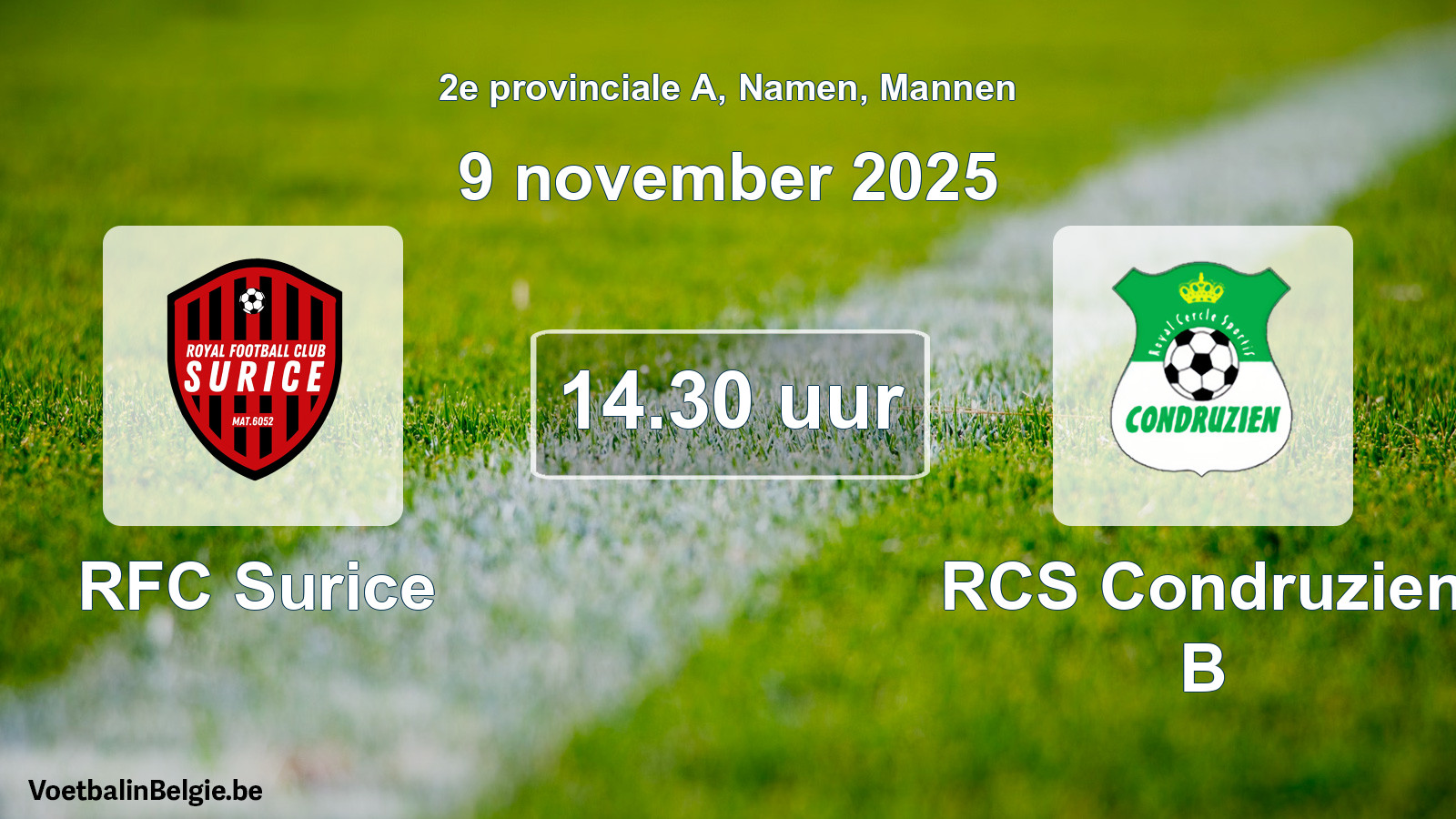 Scheduled match men football: RFC Surice - RCS Condruzien B (9 November 2025)