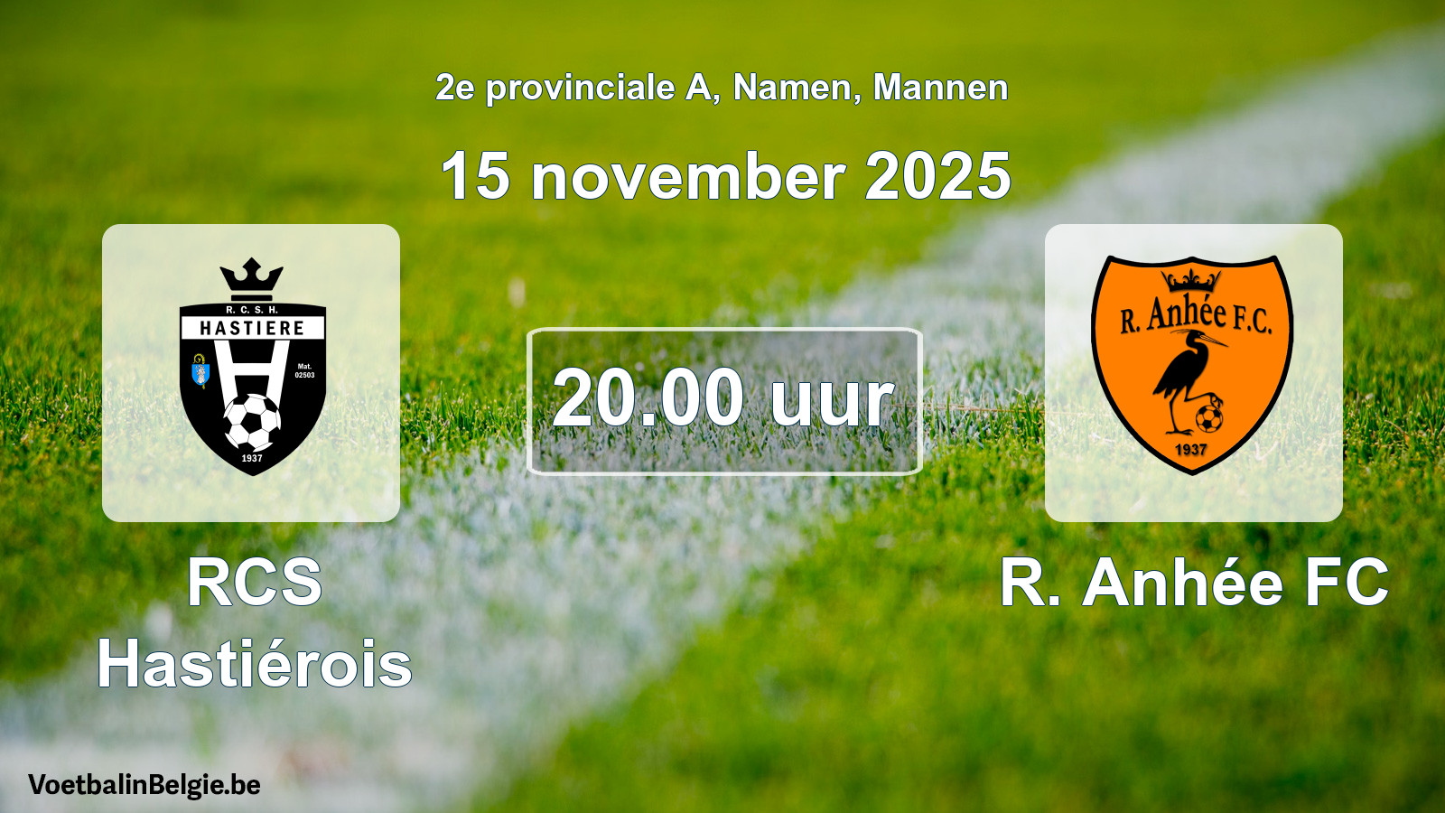 Scheduled match men football: RCS Hastiérois - R. Anhée FC (15 November 2025)