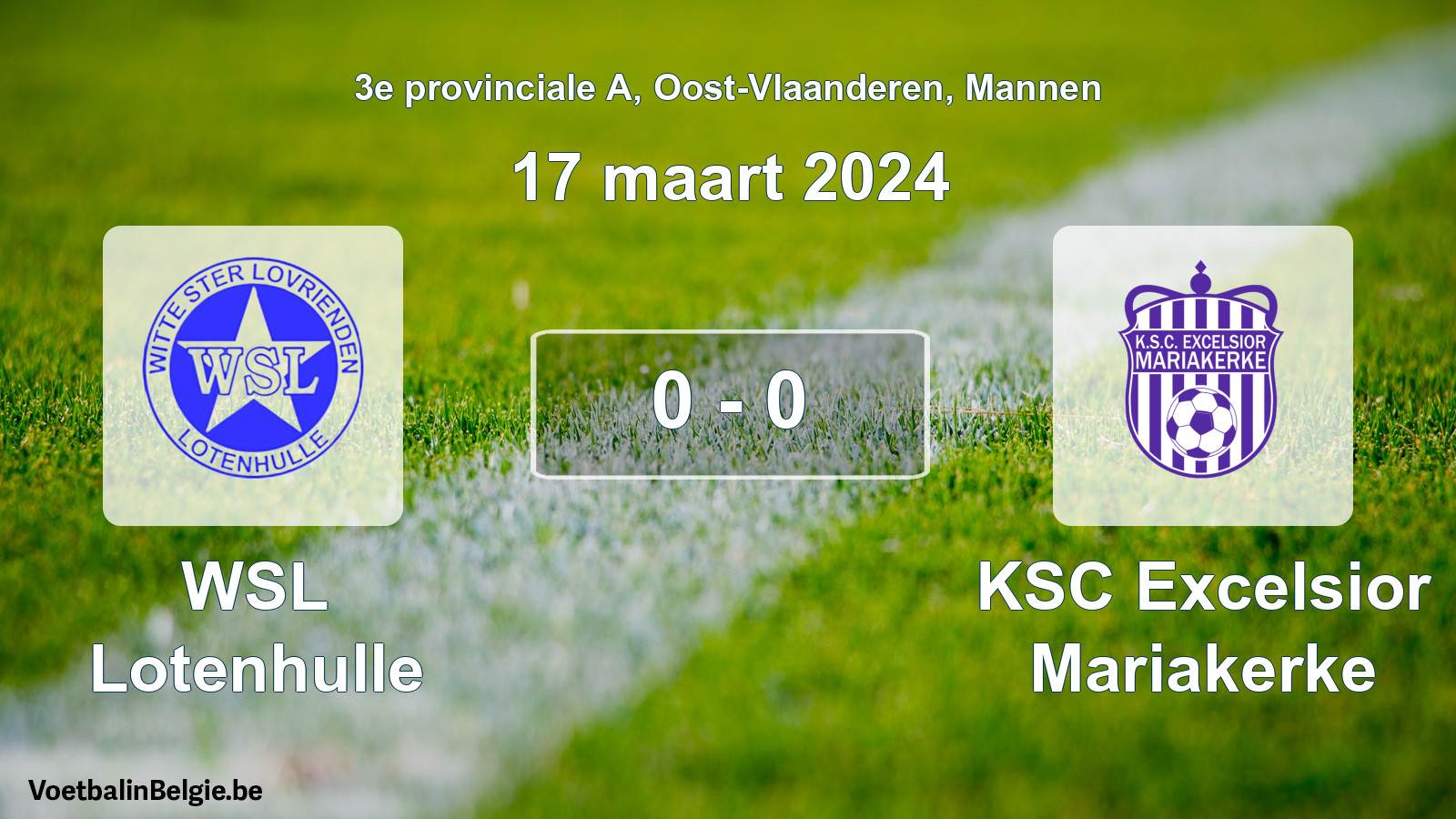 Gespeelde wedstrijd mannenvoetbal: WSL Lotenhulle - KSC Excelsior Mariakerke 0 - 0 (17 maart 2024)