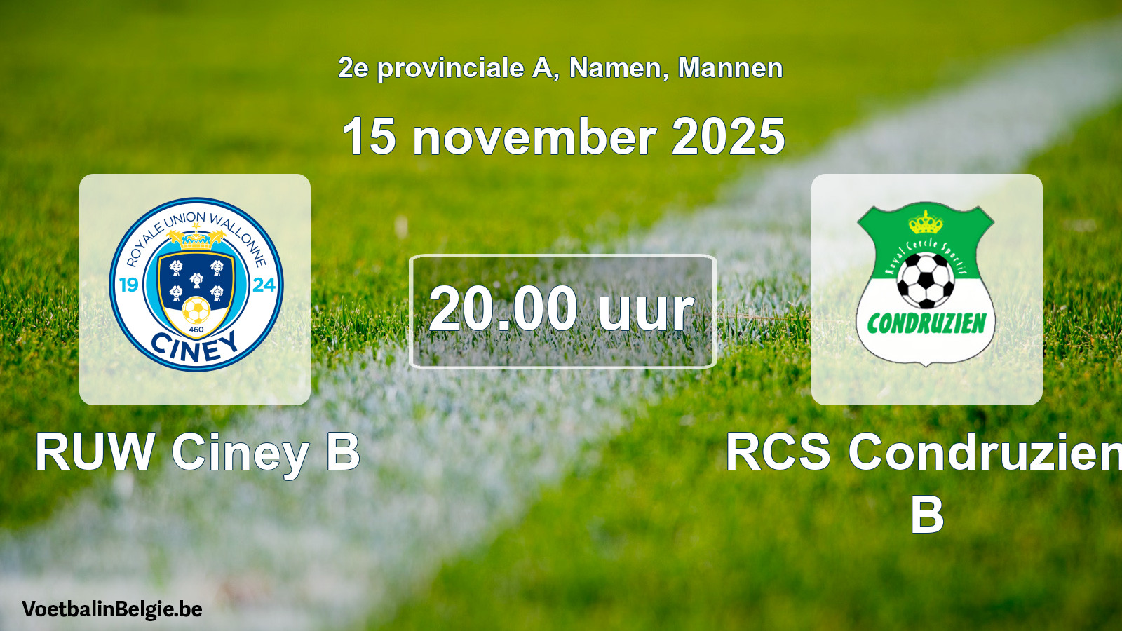 Scheduled match men football: RUW Ciney B - RCS Condruzien B (15 November 2025)