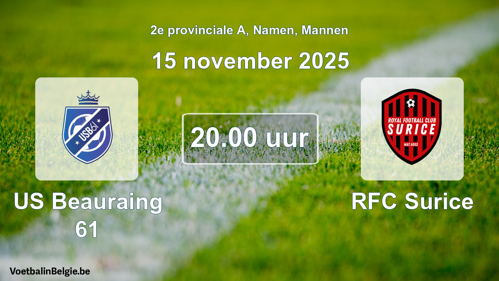 Scheduled match men football: US Beauraing 61 - RFC Surice (15 November 2025)