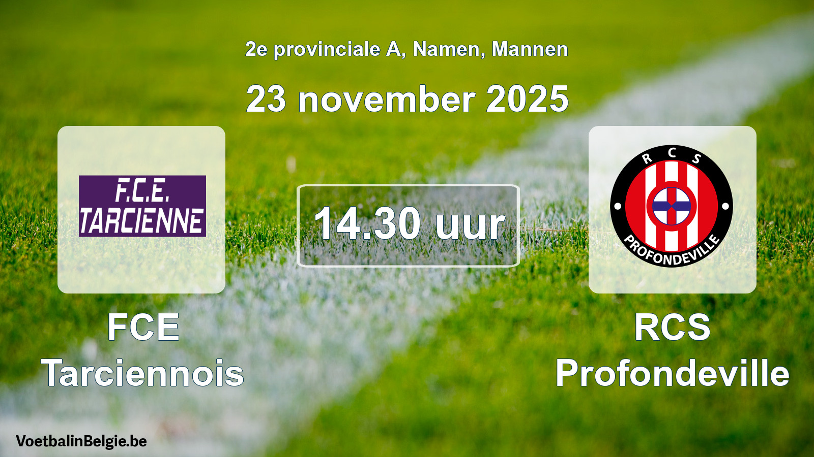Geplantes Spiel männer-Fußball: FCE Tarciennois - RCS Profondeville (23 November 2025)