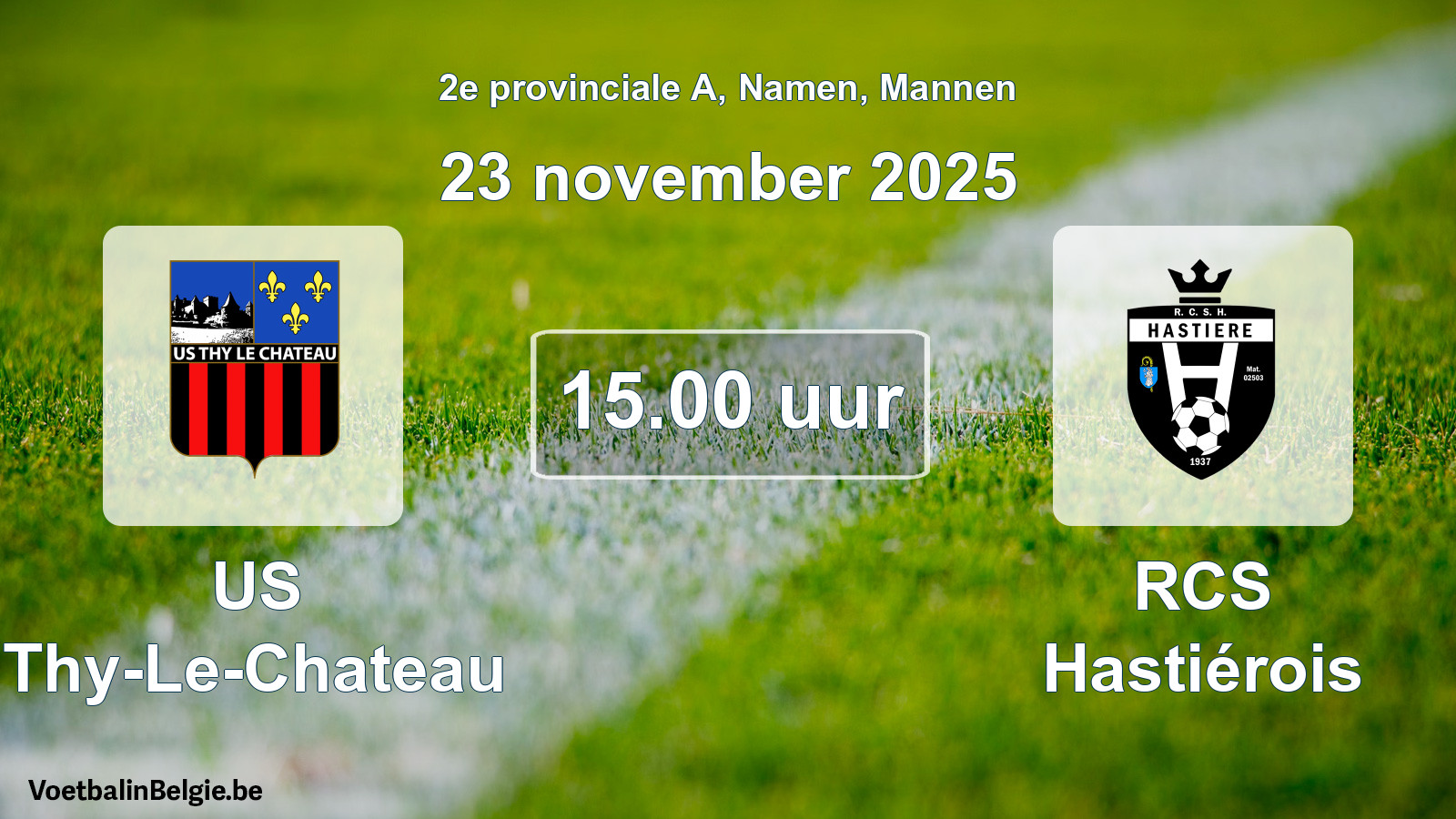 Scheduled match men football: US Thy-Le-Chateau - RCS Hastiérois (23 November 2025)