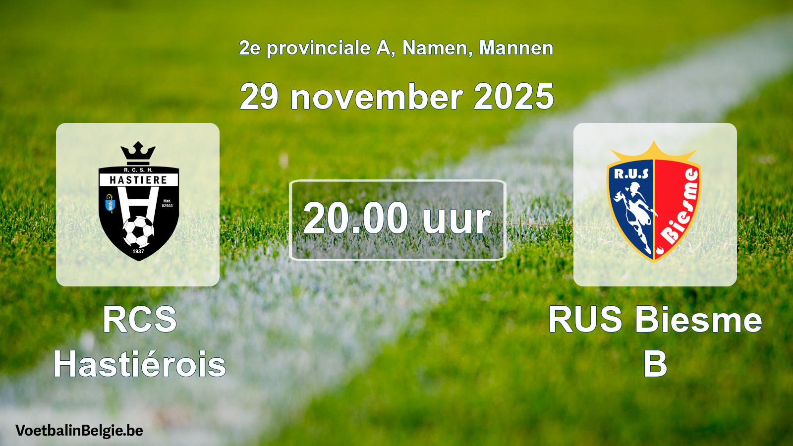 Geplande wedstrijd mannenvoetbal: RCS Hastiérois - RUS Biesme B (29 november 2025)
