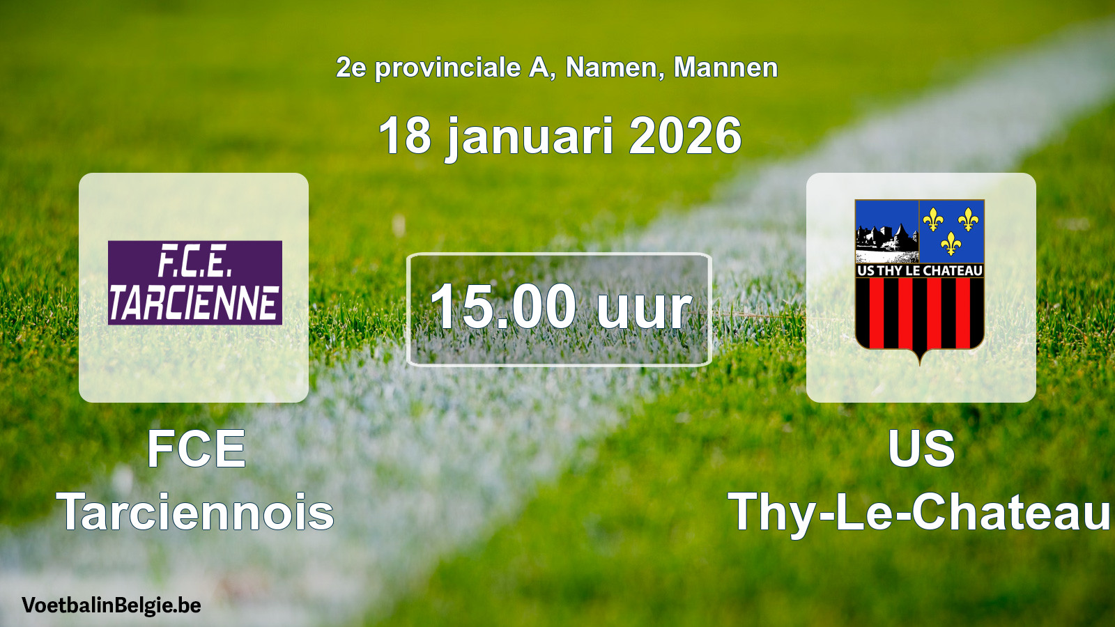 Scheduled match men football: FCE Tarciennois - US Thy-Le-Chateau (18 January 2026)