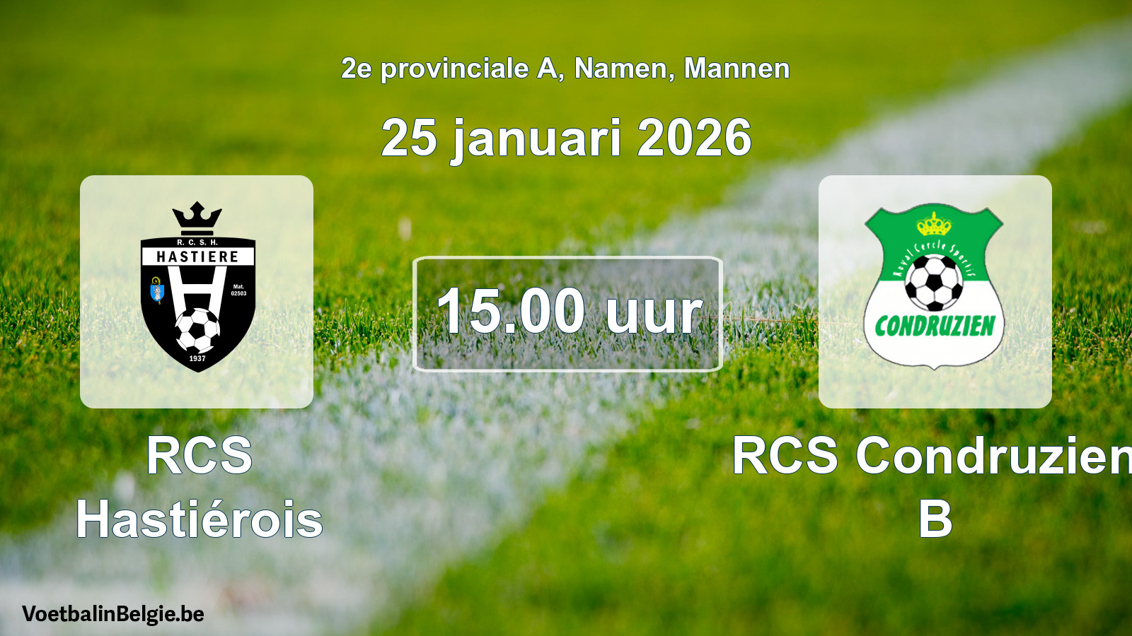 Scheduled match men football: RCS Hastiérois - RCS Condruzien B (25 January 2026)