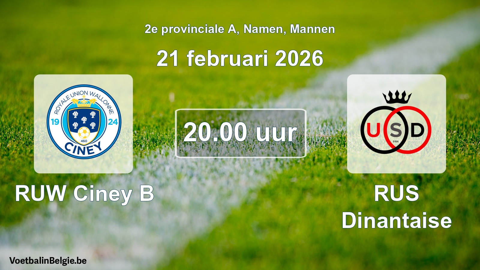 Geplande wedstrijd mannenvoetbal: RUW Ciney B - RUS Dinantaise (21 februari 2026)