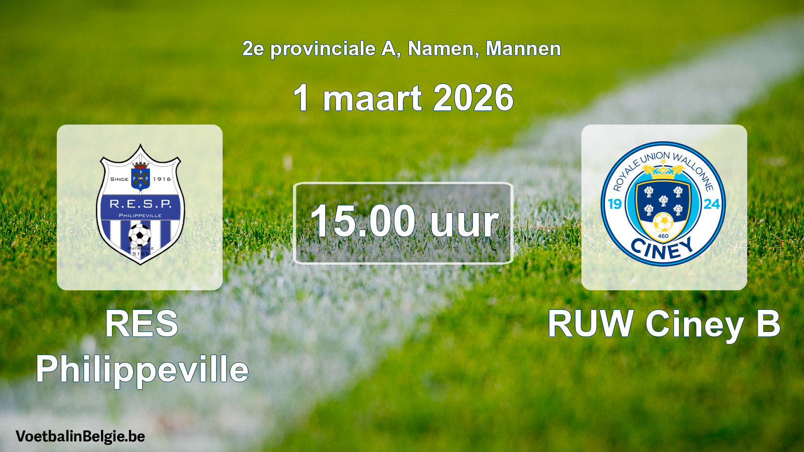 Geplande wedstrijd mannenvoetbal: RES Philippeville - RUW Ciney B (1 maart 2026)
