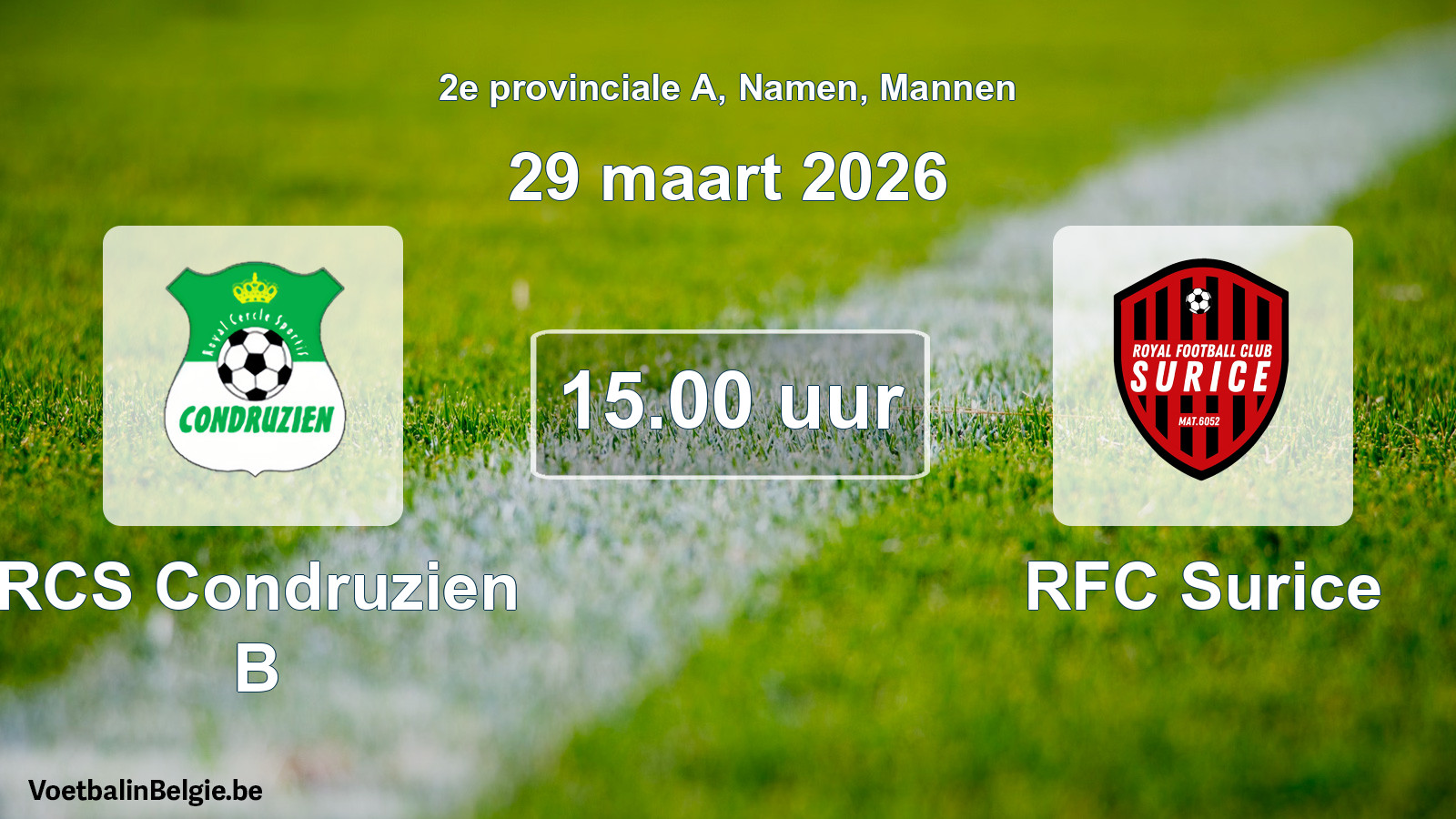 Scheduled match men football: RCS Condruzien B - RFC Surice (29 March 2026)