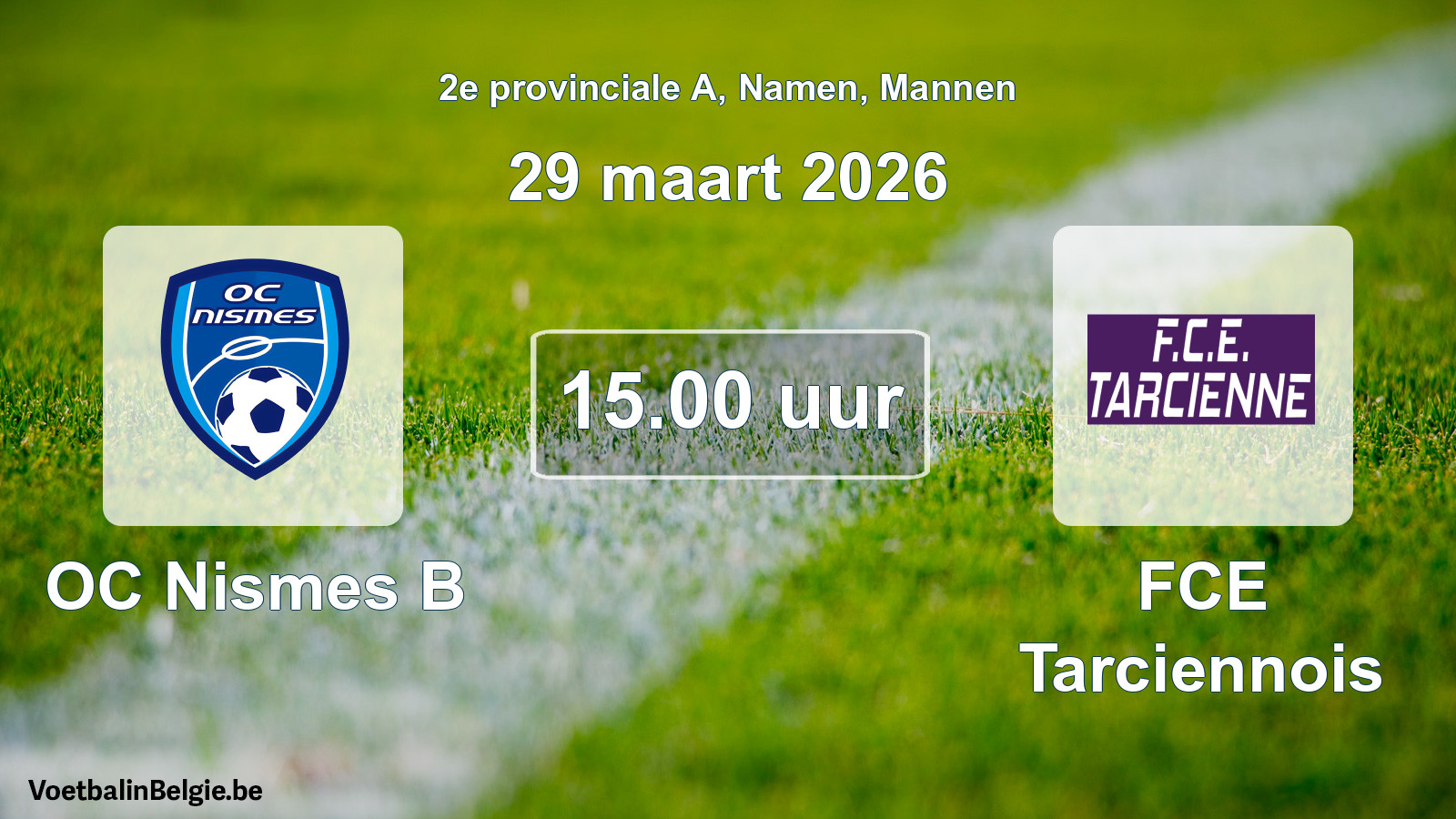 Scheduled match men football: OC Nismes B - FCE Tarciennois (29 March 2026)