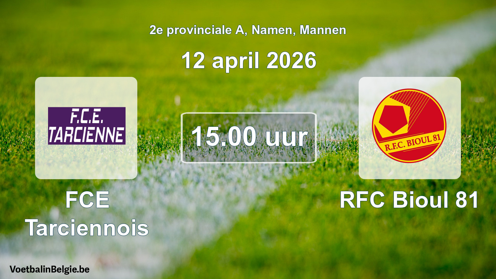 Scheduled match men football: FCE Tarciennois - RFC Bioul 81 (12 April 2026)