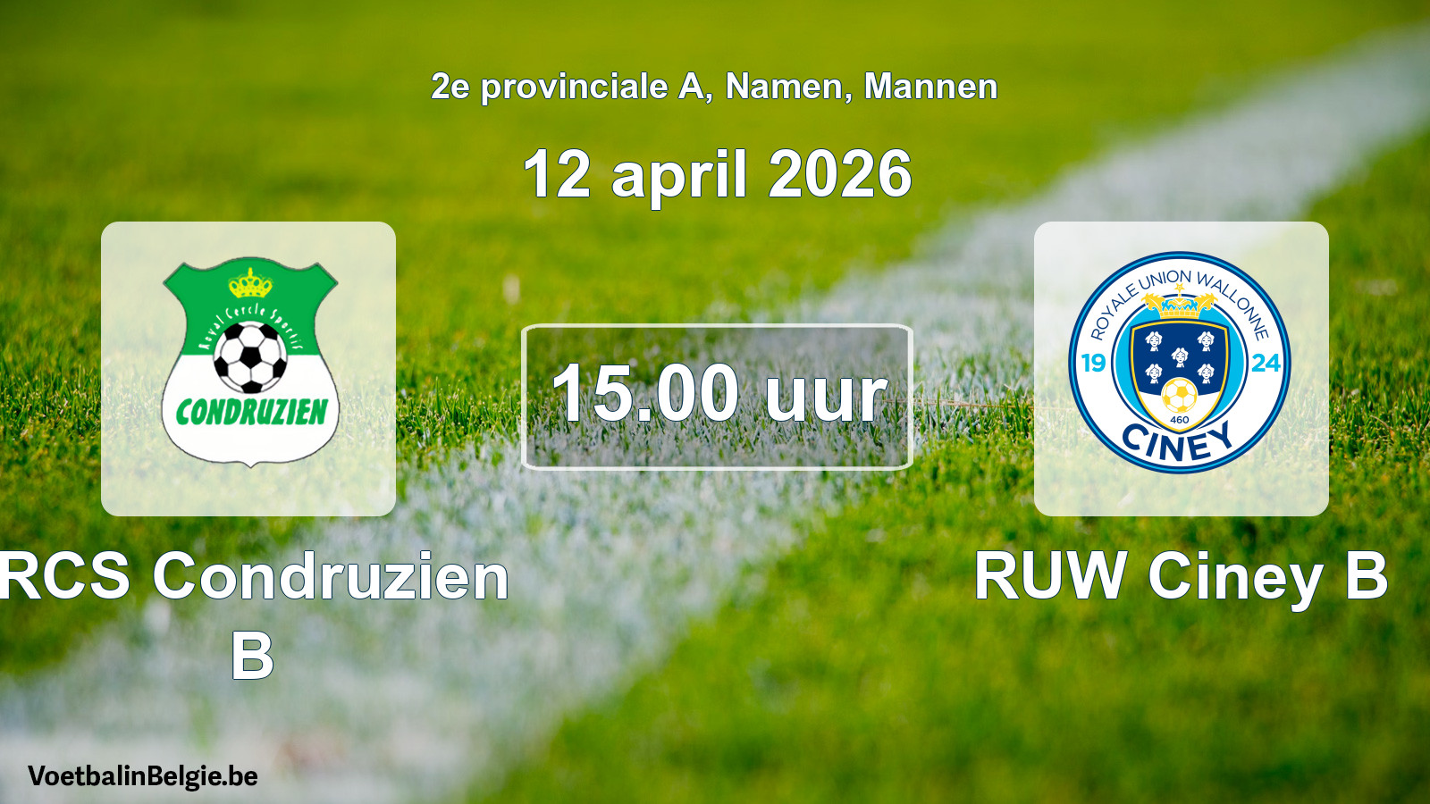 Scheduled match men football: RCS Condruzien B - RUW Ciney B (12 April 2026)