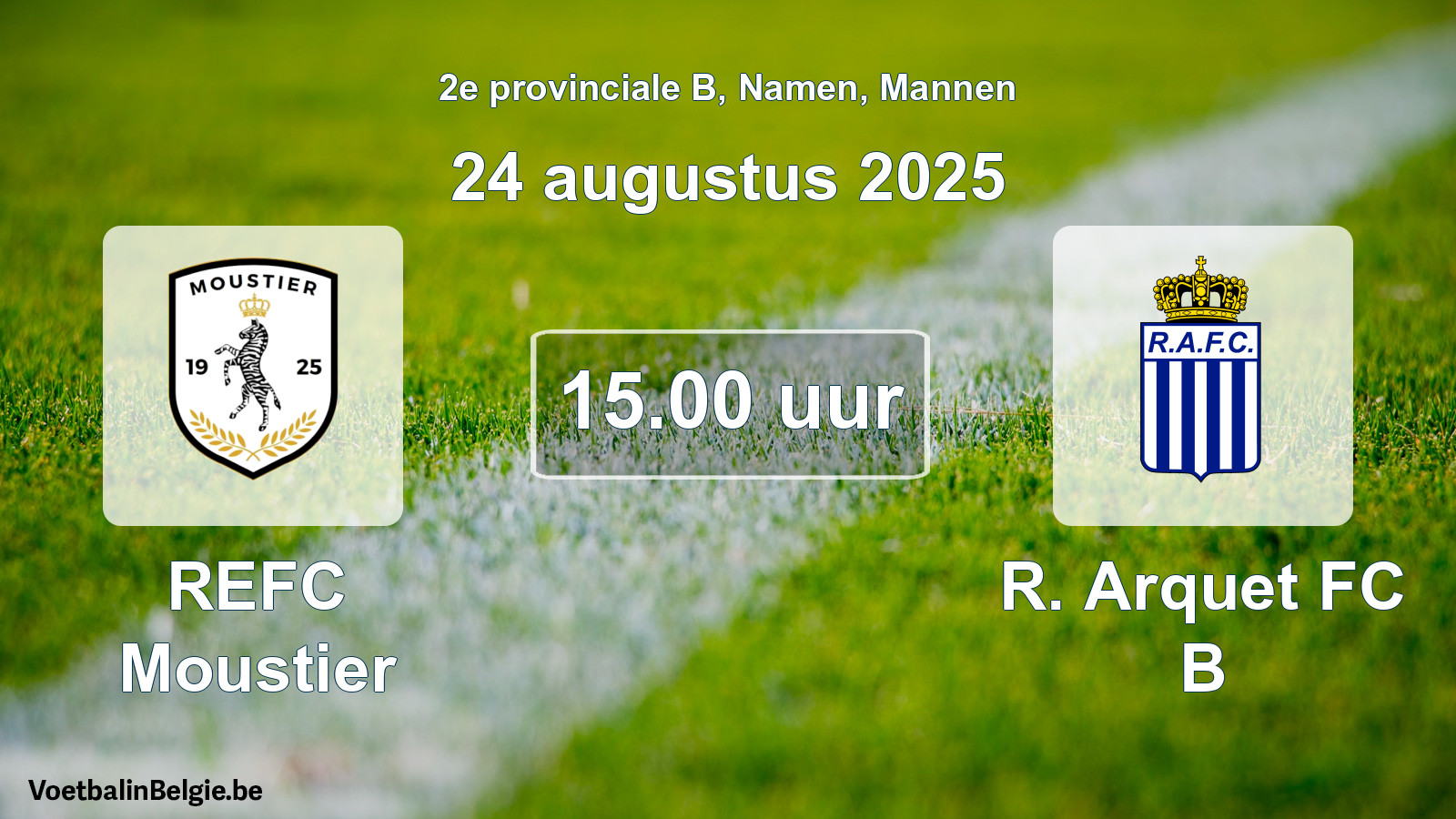 Scheduled match men football: REFC Moustier - R. Arquet FC B (24 August 2025)