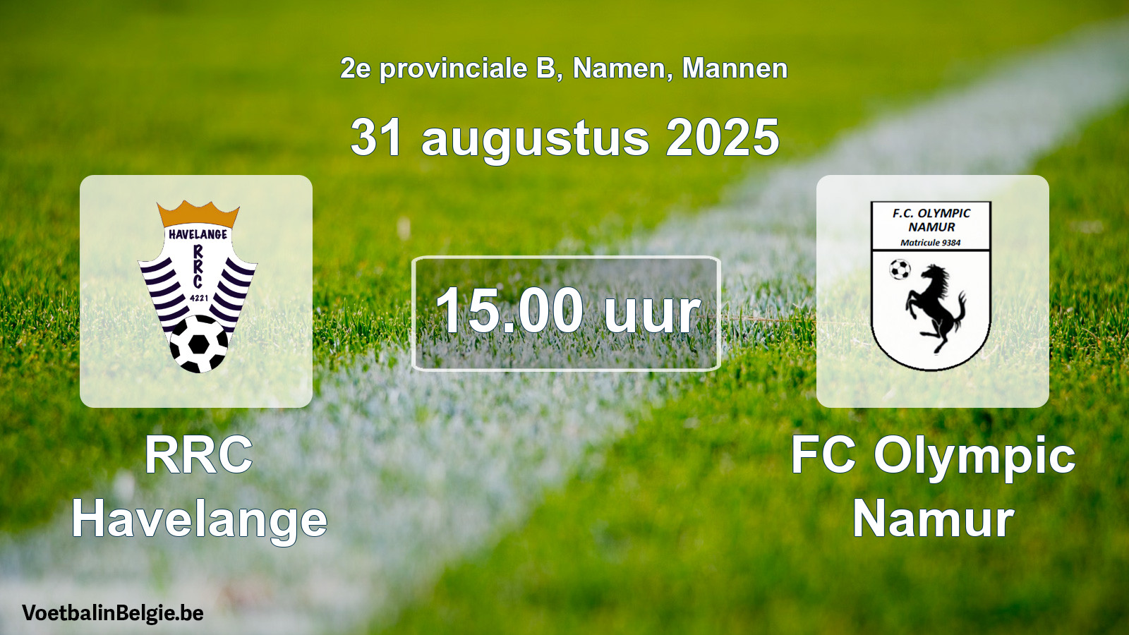 Geplande wedstrijd mannenvoetbal: RRC Havelange - FC Olympic Namur (31 augustus 2025)