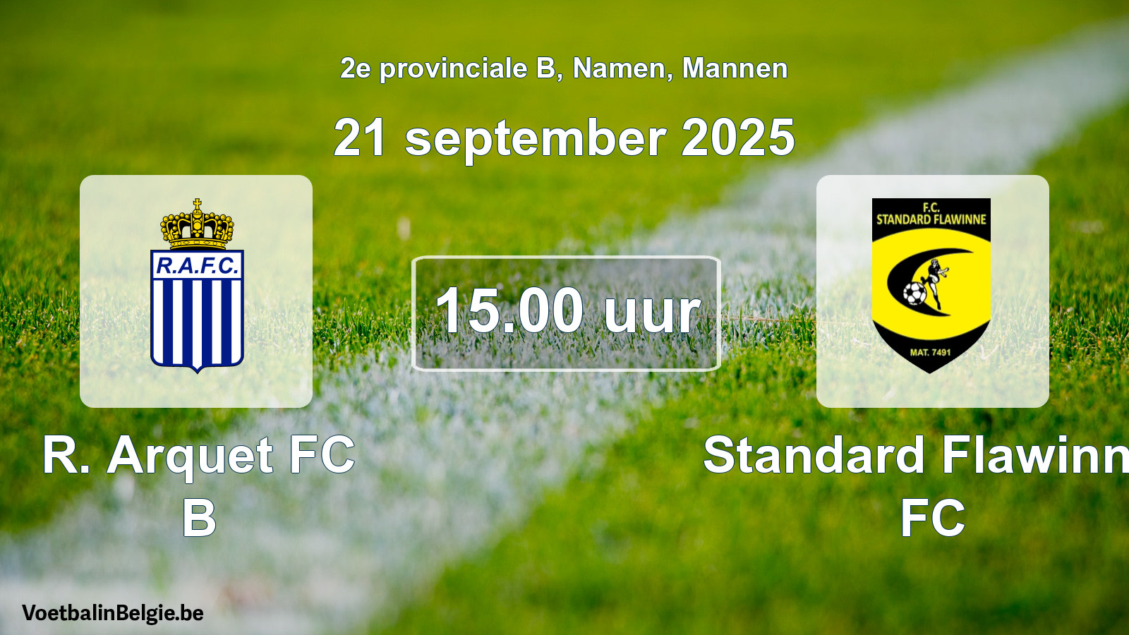 Scheduled match men football: R. Arquet FC B - Standard Flawinne FC (21 September 2025)