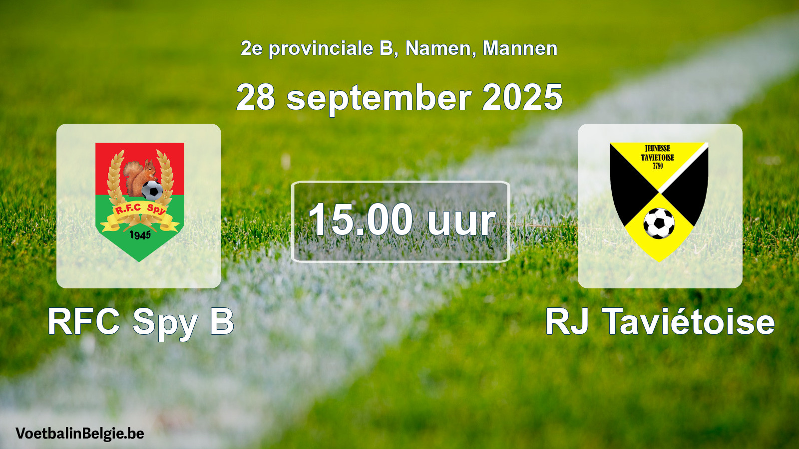 Scheduled match men football: RFC Spy B - RJ Taviétoise (28 September 2025)