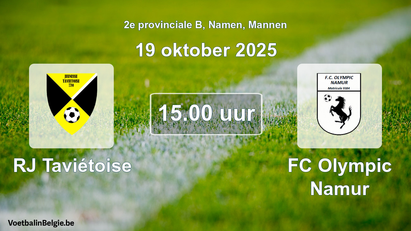 Scheduled match men football: RJ Taviétoise - FC Olympic Namur (19 October 2025)