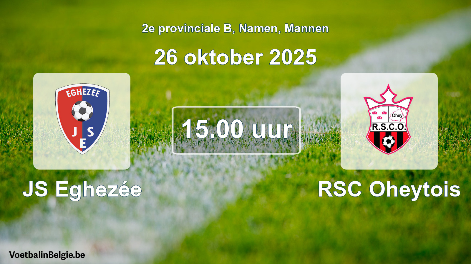 Scheduled match men football: JS Eghezée - RSC Oheytois (26 October 2025)