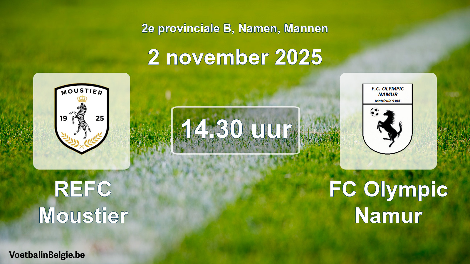 Scheduled match men football: REFC Moustier - FC Olympic Namur (2 November 2025)