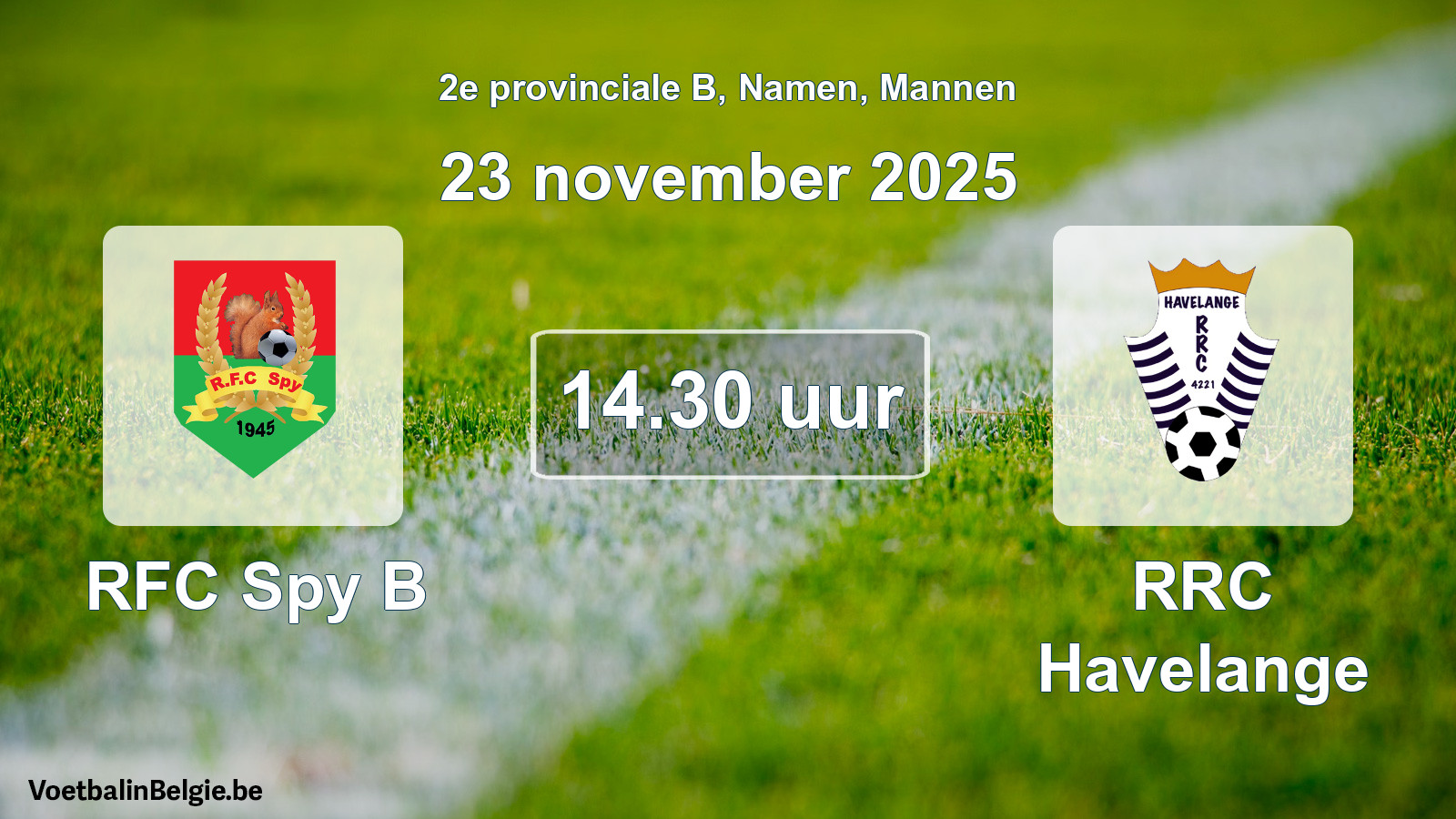 Scheduled match men football: RFC Spy B - RRC Havelange (23 November 2025)