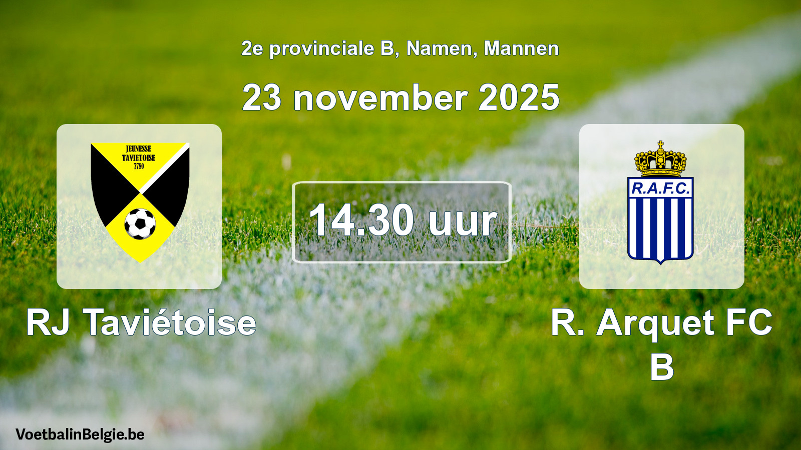 Scheduled match men football: RJ Taviétoise - R. Arquet FC B (23 November 2025)