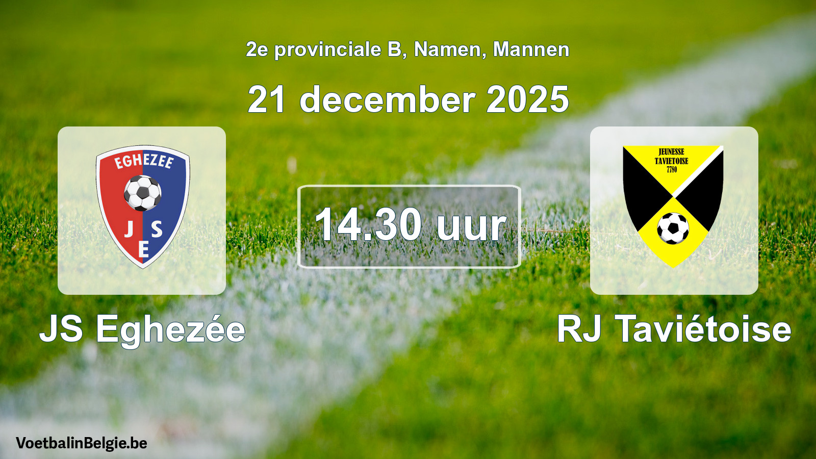 Scheduled match men football: JS Eghezée - RJ Taviétoise (21 December 2025)