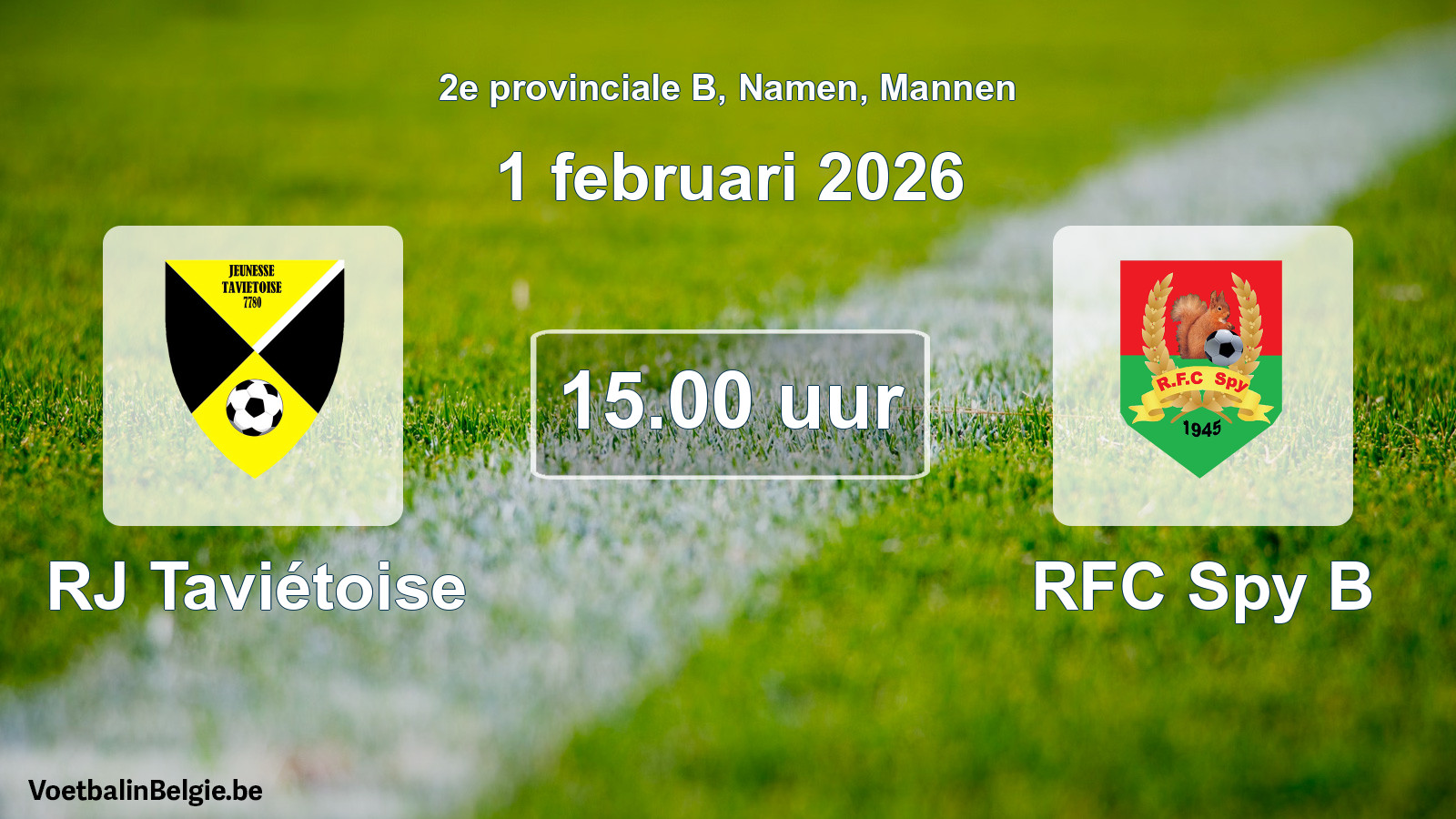Scheduled match men football: RJ Taviétoise - RFC Spy B (1 February 2026)