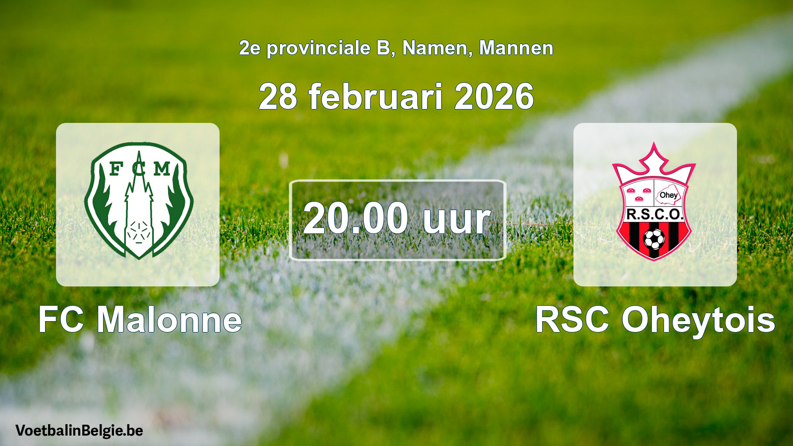 Scheduled match men football: FC Malonne - RSC Oheytois (28 February 2026)