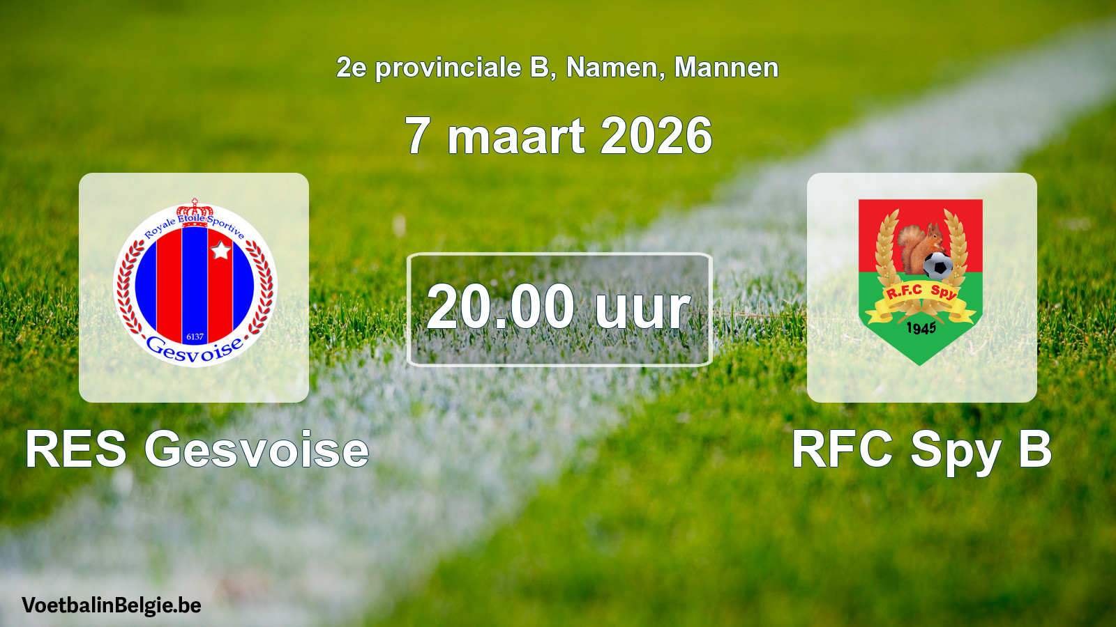 Scheduled match men football: RES Gesvoise - RFC Spy B (7 March 2026)