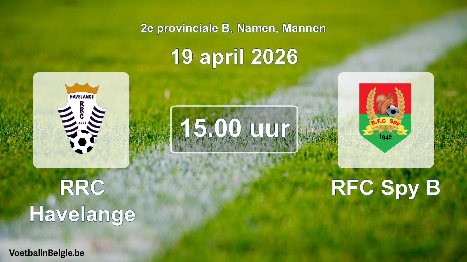 Scheduled match men football: RRC Havelange - RFC Spy B (19 April 2026)