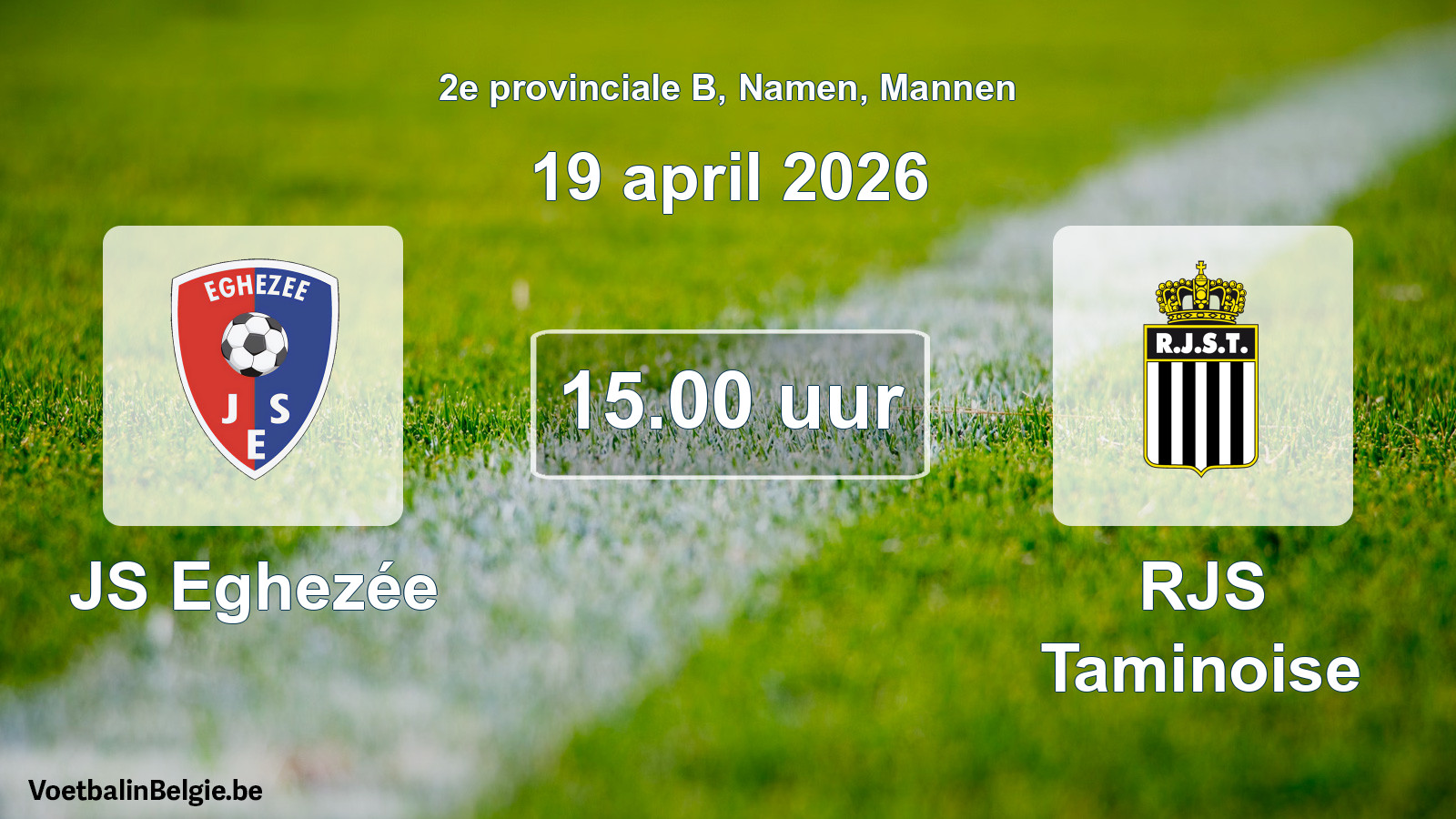 Scheduled match men football: JS Eghezée - RJS Taminoise (19 April 2026)
