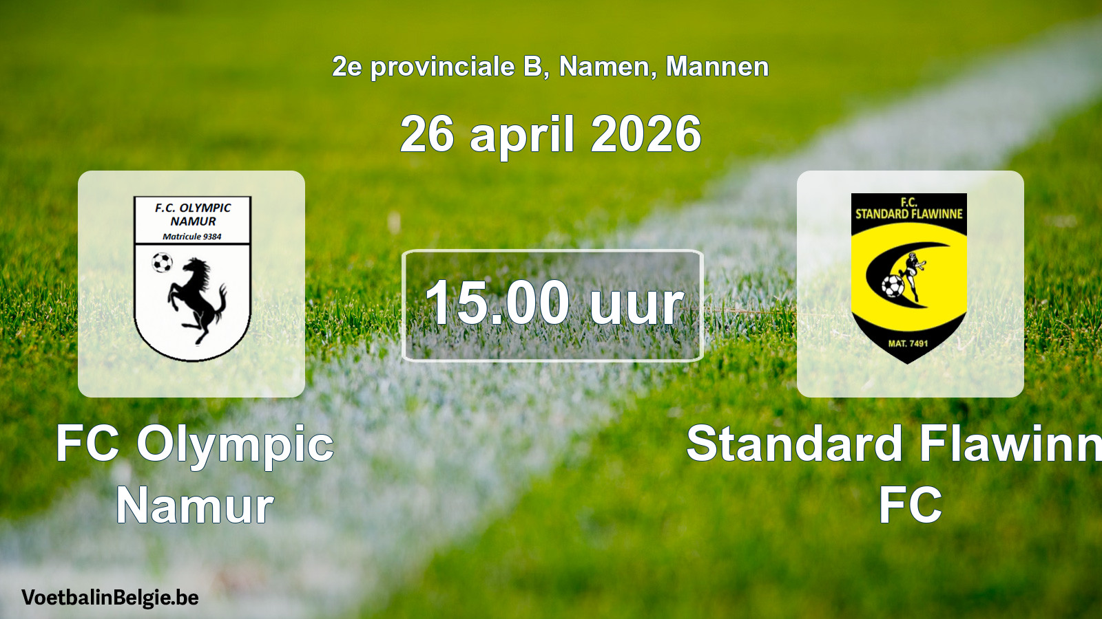 Scheduled match men football: FC Olympic Namur - Standard Flawinne FC (26 April 2026)