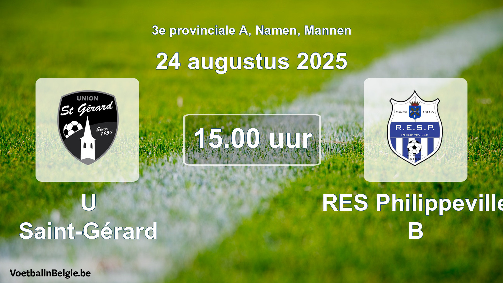 Geplantes Spiel männer-Fußball: U Saint-Gérard - RES Philippeville B (24 August 2025)